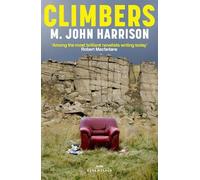 M. John Harrison Climbers (Tascabile) W&N Essentials