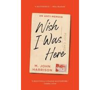 HARRISON M JOHN WISH I WAS HERE (Tascabile)