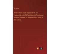 M Jollivet Observations sur le rapport de M. de Tocqueville, (Copertina rigida)
