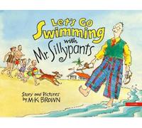 M.K. Brown Let's Go Swimming with Mr. Sillypants (Copertina rigida)