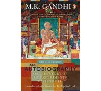 M. K. Gandhi An Autobiography or The Story of My Experiments with Tr (Tascabile)