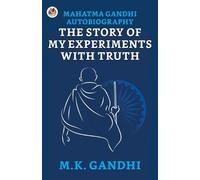 M K Gandhi Mahatma Gandhi Autobiography (Tascabile)