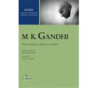 M. K. Gandhi. Studi in onore di Donatella Dolcini [Paperback] [Apr 21, 2022] Ang