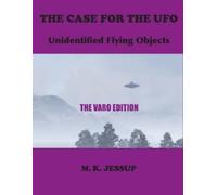 M K Jessup The Case for the UFO (Tascabile)
