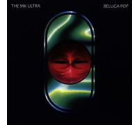 M.K.Ultra,the - Beluga Pop