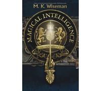 M K Wiseman Magical Intelligence (Tascabile) M. I.