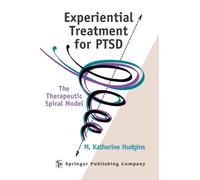 M. Katherine Hudgins Experiential Treatment For PTSD (Tascabile)