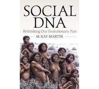 M. Kay Martin Social DNA (Tascabile)