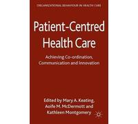 M. Keating Patient-Centred Health Care (Copertina rigida)