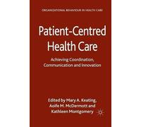 M. Keating Patient-Centred Health Care (Tascabile)