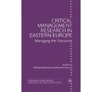 M. Kelemen Critical Management Research in Eastern Europe (Tascabile)