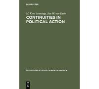 M. Kent Jennings Jan W. van De Continuities in Political Acti (Copertina rigida)