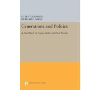 M. Kent Jennings Richard G. Niemi Generations and Politics (Copertina rigida)
