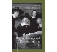 M. Kramer Rights, Wrongs and Responsibilities (Tascabile)