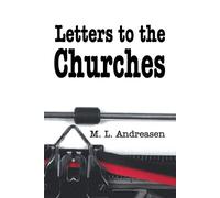 M L Andreasen Letters to the Churches (Tascabile)