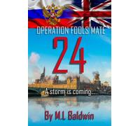 M L Baldwin Operation Fools Mate 24 (Tascabile) Operation Fools Mate
