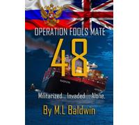 M L Baldwin Operation Fools Mate 48 (Tascabile) Operation Fools Mate