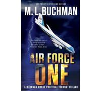 M L Buchman Air Force One (Tascabile) Miranda Chase