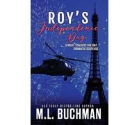 M L Buchman Roy's Independence Day (Tascabile) Night Stalkers Holidays