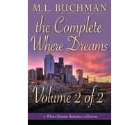 M L Buchman The Complete Where Dreams -Volume 2 (Tascabile) Where Dreams