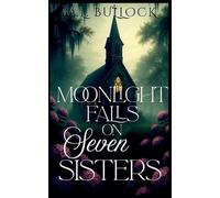M L Bullock Moonlight Falls On Seven Sisters (Tascabile) Seven Sisters