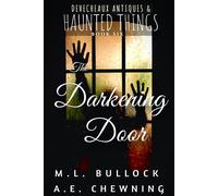 M L Bullock The Darkening Door (Tascabile)
