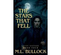 M L Bullock The Stars We Walked Upon (Tascabile) Seven Sisters