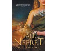 M L Bullock The Tale of Nefret (Tascabile) Desert Queen Saga