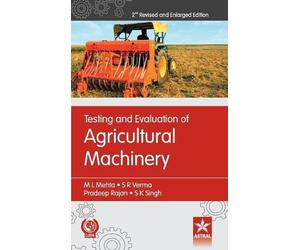 M L Et Al Mehta Testing and Evaluation of Agricultural Machin (Copertina rigida)