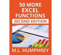 M L Humphrey 50 More Excel Functions (Copertina rigida)
