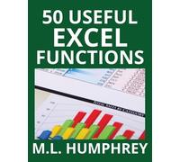 M L Humphrey 50 Useful Excel Functions (Copertina rigida) Excel Essentials