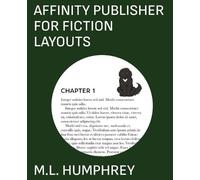 M L Humphrey Affinity Publisher for Fiction Layouts (Tascabile)