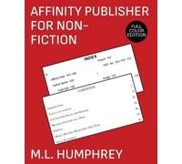 M L Humphrey Affinity Publisher for Non-Fiction (Tascabile)