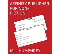 M L Humphrey Affinity Publisher for Non-Fiction (Tascabile)