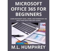 M L Humphrey Microsoft Office 365 for Beginners (Tascabile)
