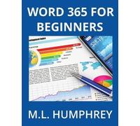 M L Humphrey Word 365 for Beginners (Copertina rigida) Word 365 Essentials