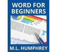 M L Humphrey Word for Beginners (Tascabile) Word Essentials