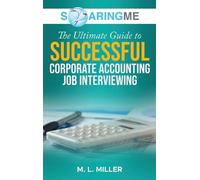 M L Miller SoaringME The Ultimate Guide to Successful Corpora (Copertina rigida)