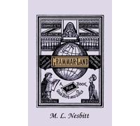 M. L. Nesbitt Grammar-Land (Yesterday's Classics) (Tascabile)