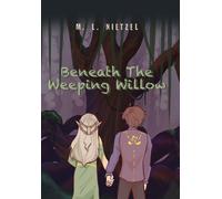 M L Nietzel Beneath The Weeping Willow (Copertina rigida)