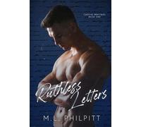 M L Philpitt Ruthless Letters (Tascabile) Captive Writings