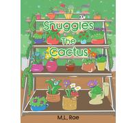 M L Rae Snuggles The Cactus (Tascabile)