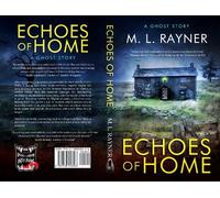 M L Rayner Echoes of Home (Tascabile)