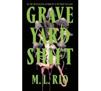 M. L. Rio Graveyard Shift (Copertina rigida)