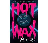 M. L. Rio HOT WAX (Copertina rigida)