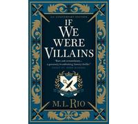 M. L. Rio If We Were Villains - Illustrated Edition: The sens (Copertina rigida)