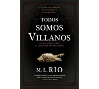 M L Rio Todos Somos Villanos -V3 (Tascabile)