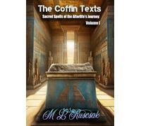 M L Ruscsak The Coffin Texts (Tascabile) Coffin Texts