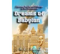 M L Ruscscak Dreams of Babylon (Tascabile)
