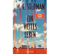 M. L. Stedman C Ein weites Leben: Roman - "Eine große mutige Geschic (Tascabile)